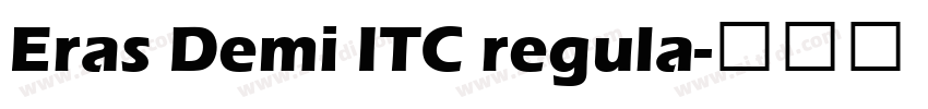 Eras Demi ITC regula字体转换